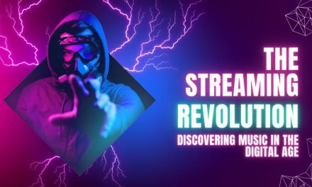 Discovering Music in the Digital Age: The Streaming Revolution
